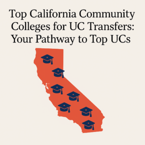Top California Community Colleges for UC Transfers: Your Pathway to Top ...